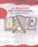 LA BISACCIA DEL CERCATORE